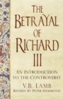 The Betrayal of Richard III - eBook