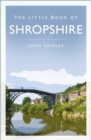 The Little Book of Shropshire - eBook