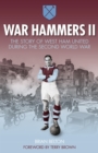 War Hammers II : The Story of West Ham United During the Second World War - eBook