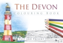 The Devon Colouring Book: Past and Present - Book