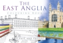 The East Anglia Colouring Book: Past and Present - Book