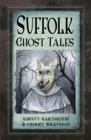 Suffolk Ghost Tales - Book