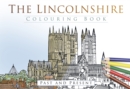 The Lincolnshire Colouring Book: Past and Present - Book