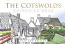 The Cotswolds Colouring Book: Past and Present - Book