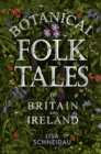 Botanical Folk Tales of Britain and Ireland - Book