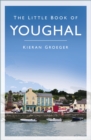 The Little Book of Youghal - eBook