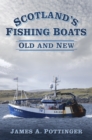 Scotland's Fishing Boats : Old and New - Book