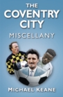 The Coventry City Miscellany - Book