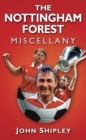 The Nottingham Forest Miscellany - eBook