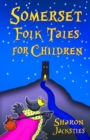 Somerset Folk Tales for Children - Book