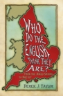 Who Do the English Think They Are? - eBook
