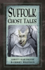 Suffolk Ghost Tales - eBook