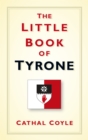 The Little Book of Tyrone - Book