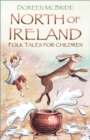 North of Ireland Folk Tales for Children - eBook