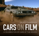 Cars on Film : A Celebration of Cars at the Movies - Book