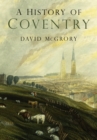 A History of Coventry - Book