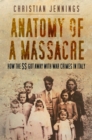 Anatomy of a Massacre - eBook