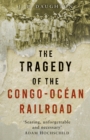 The Tragedy of the Congo-Ocean Railroad - eBook