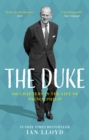 The Duke : 100 Chapters in the Life of Prince Philip - Book