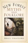 New Forest Myths and Folklore - Book