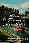 Alan Turing's Manchester - Book