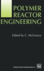 Polymer Reactor Engineering - Book