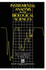Instrumental Analysis in the Biological Sciences - Book