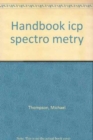 Handbook icp spectro metry - Book