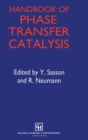 Handbook of Phase Transfer Catalysis - Book