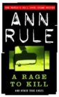 A Rage To Kill : And Other True Cases - Book
