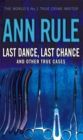 Last Dance Last Chance : and other true cases - Book