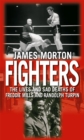 Fighters : The Lives and Sad Deaths of Freddie Mills and Randolph Turpin - Book