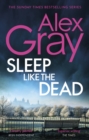 Sleep Like The Dead : Book 8 in the Sunday Times bestselling crime series - Book