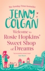 Welcome To Rosie Hopkins' Sweetshop Of Dreams - Book