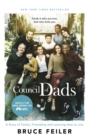 The Council Of Dads : Family, fatherhood, and life lessons to leave my daughters - Book