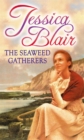 The Seaweed Gatherers - Book