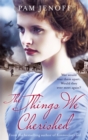 The Things We Cherished - Book