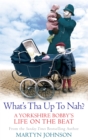 What's Tha Up To Nah? - Book