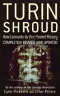 Turin Shroud: How Leonardo Da Vinci Fooled History - Book