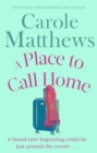A Place to Call Home : The moving, uplifting story from the Sunday Times bestseller - Book
