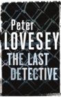The Last Detective : Detective Peter Diamond Book 1 - Book