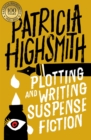 Plotting and Writing Suspense Fiction - eBook