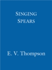 Singing Spears : Number 4 in series - eBook