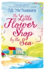 The Little Flower Shop by the Sea - eBook