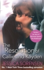 The Resolution of Callie and Kayden - Book