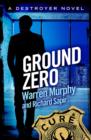 Ground Zero : Number 84 in Series - eBook