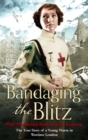 Bandaging the Blitz - Book