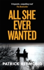 All She Ever Wanted - Book