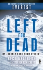 Left For Dead : My Journey Home from Everest - Book