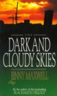 The Dark And Cloudy Skies - eBook